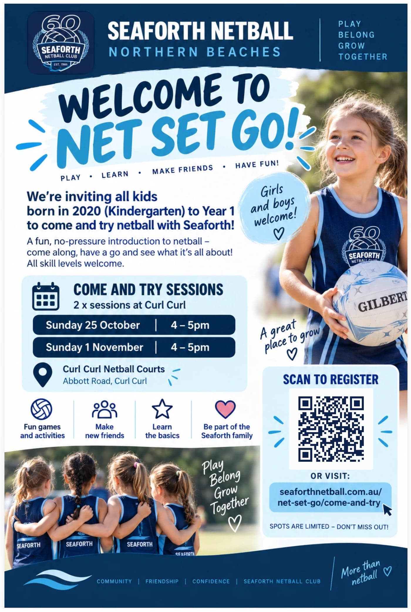 NetSetGO come and try with Seaforth Netball — two free sessions at Curl Curl Netball Courts, Sunday 25 October and Sunday 1 November, 4 to 5pm. For kids born in 2020 (Kindergarten) to Year 1, girls and boys welcome. Tap to register.